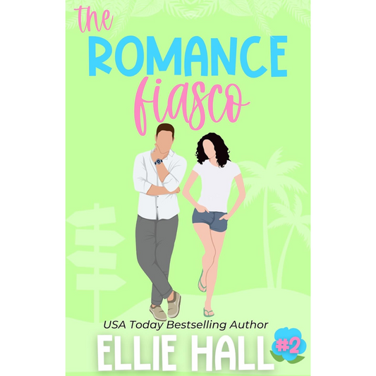 The Romance Fiasco By Ellie Hall