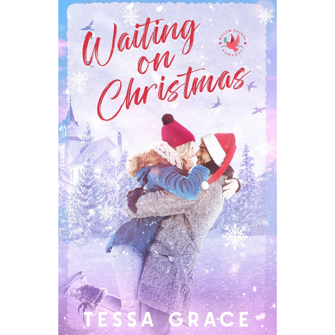 Waiting on Christmas By Tessa Grace