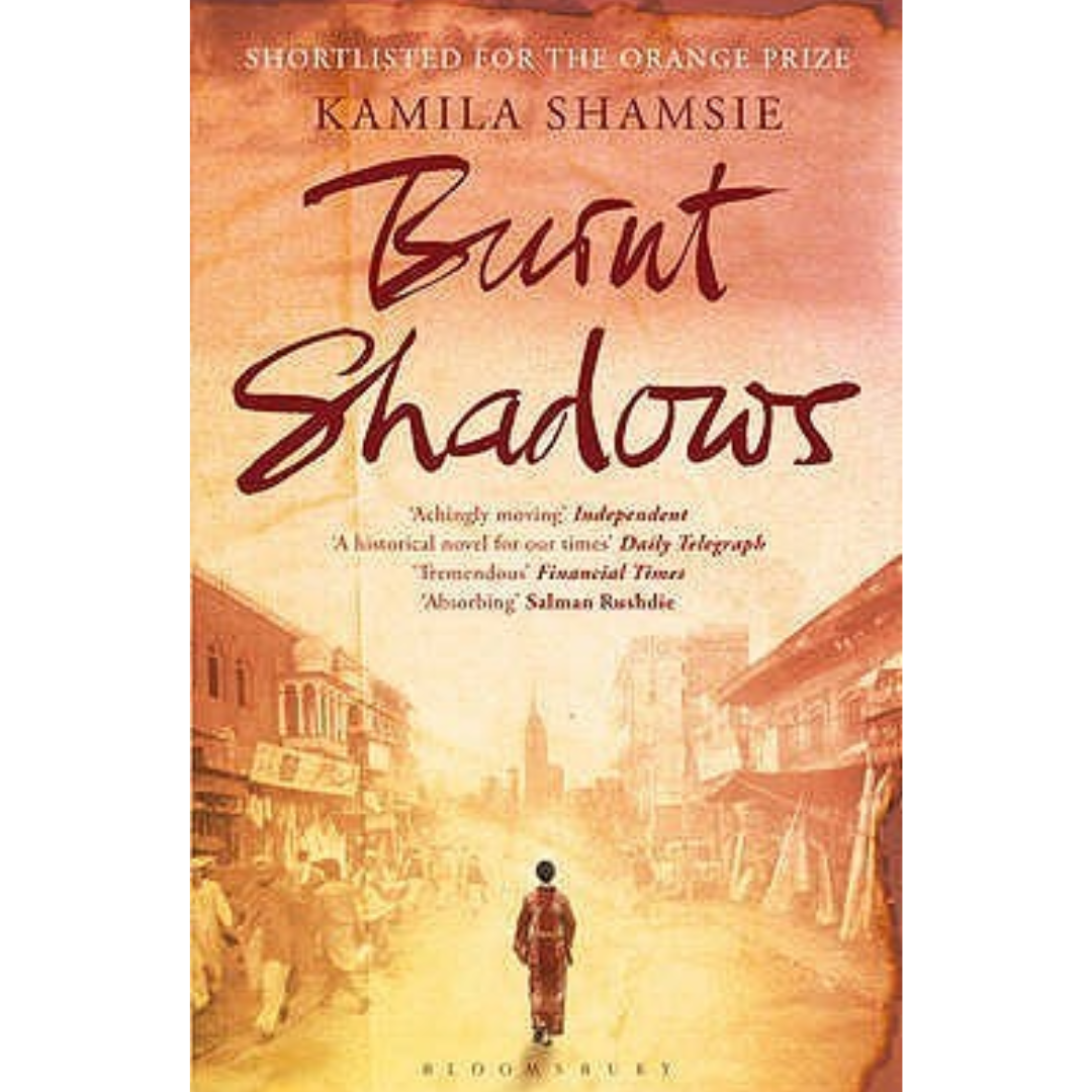 Burnt Shadows By Kamila Shamsie