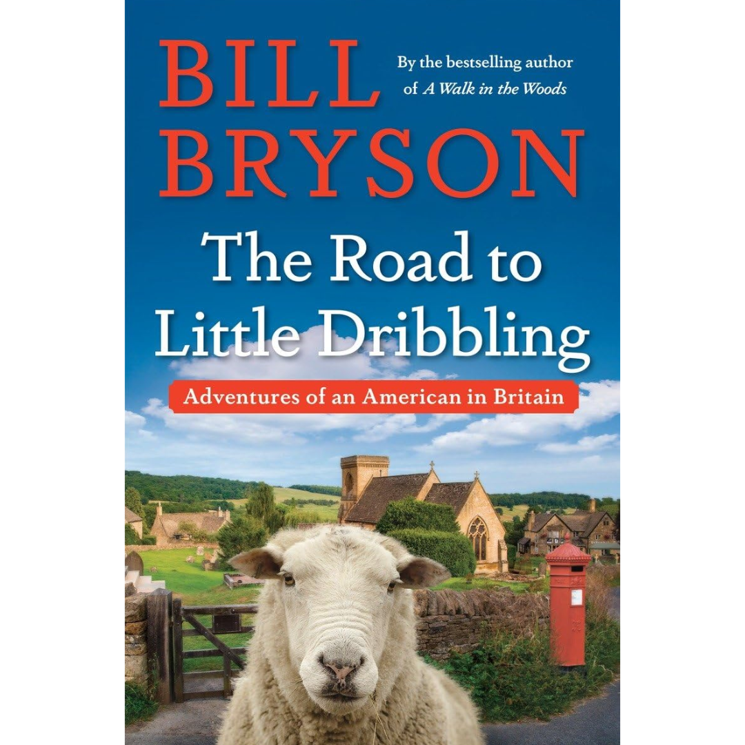 The Road to Little Dribbling By Bill Bryson