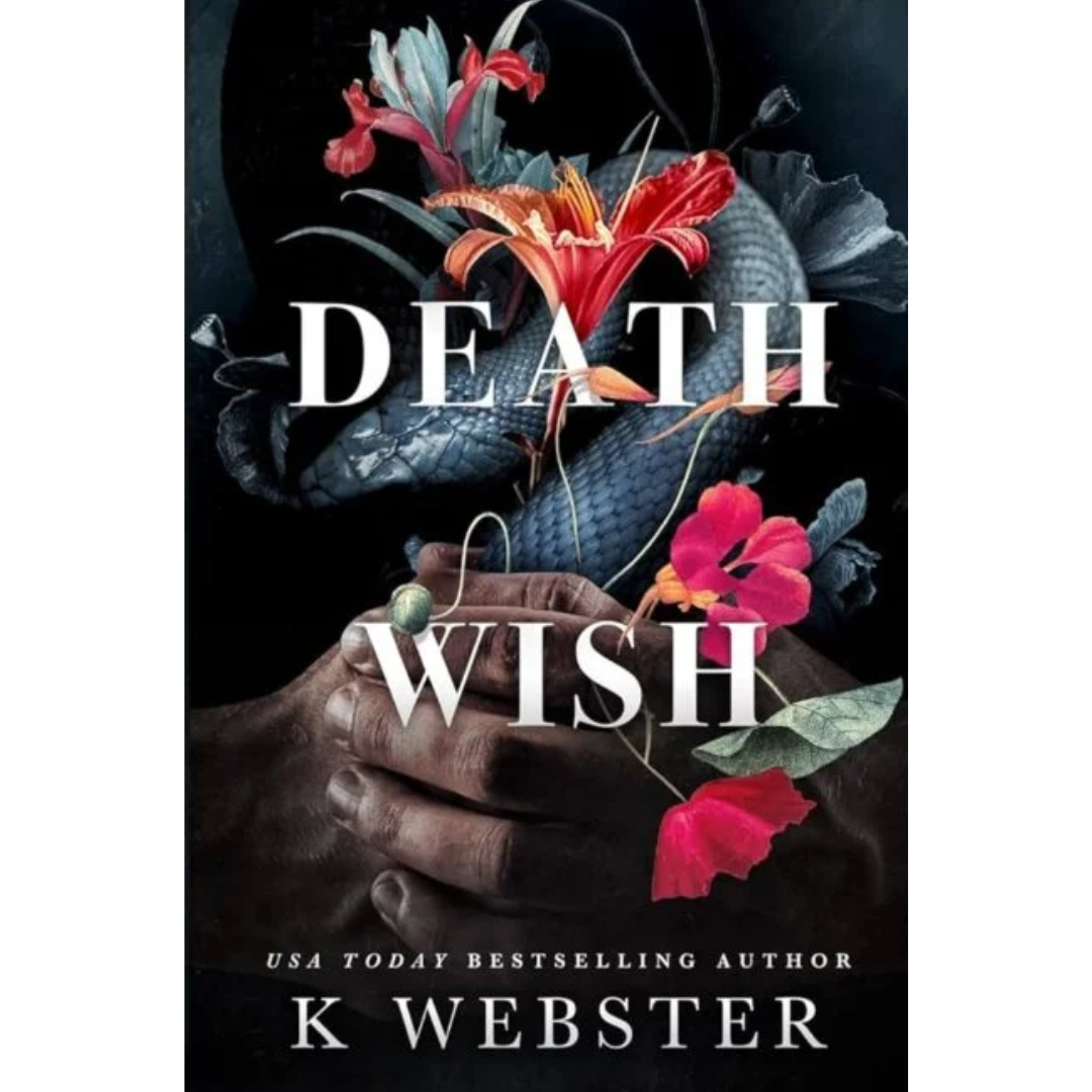 Death Wish By K. Webster