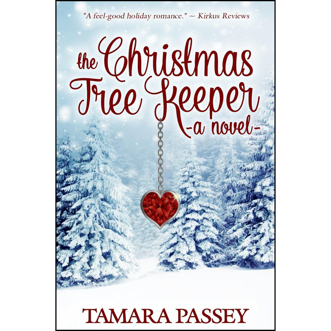 The Christmas Tree Keeper By Tamara Passey