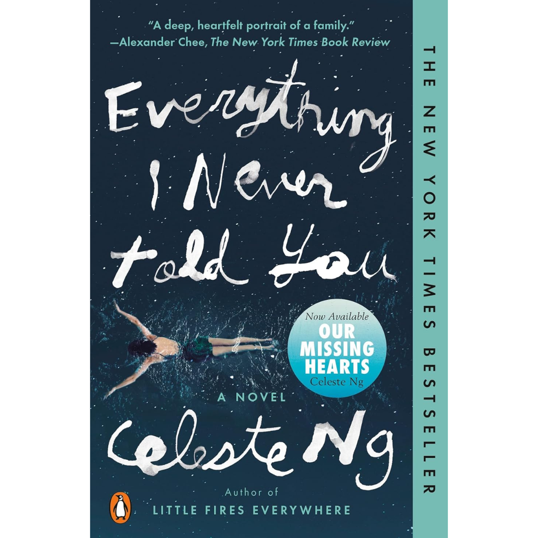 Everything I Never Told You By  Celeste Ng