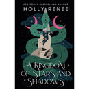 A Kingdom of Stars and Shadows by Holly Renee