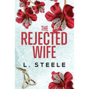The Rejected Wife By L. Steele