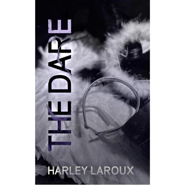 The Dare By Harley Laroux