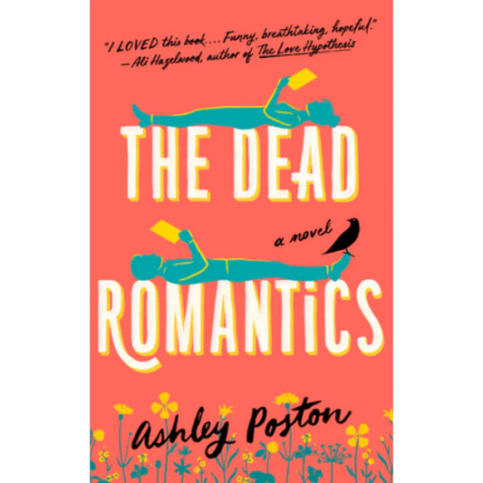 The Dead Romantics by Ashley Poston