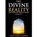 The Divine Reality By Hamza Andreas Tzortzis