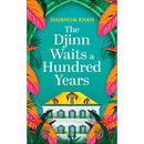 The Djinn Waits a Hundred Years By Shubnum Khan