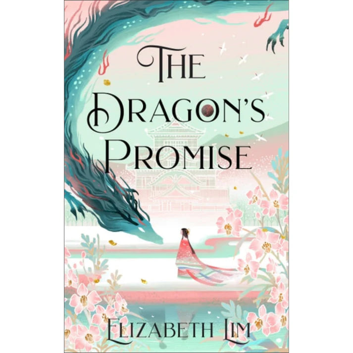 The Dragon's Promise By Elizabeth Lim