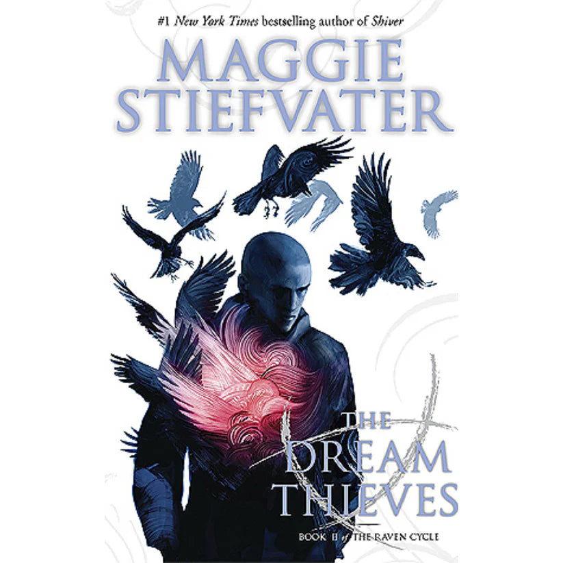 The Dream Thieves by Maggie Stiefvater