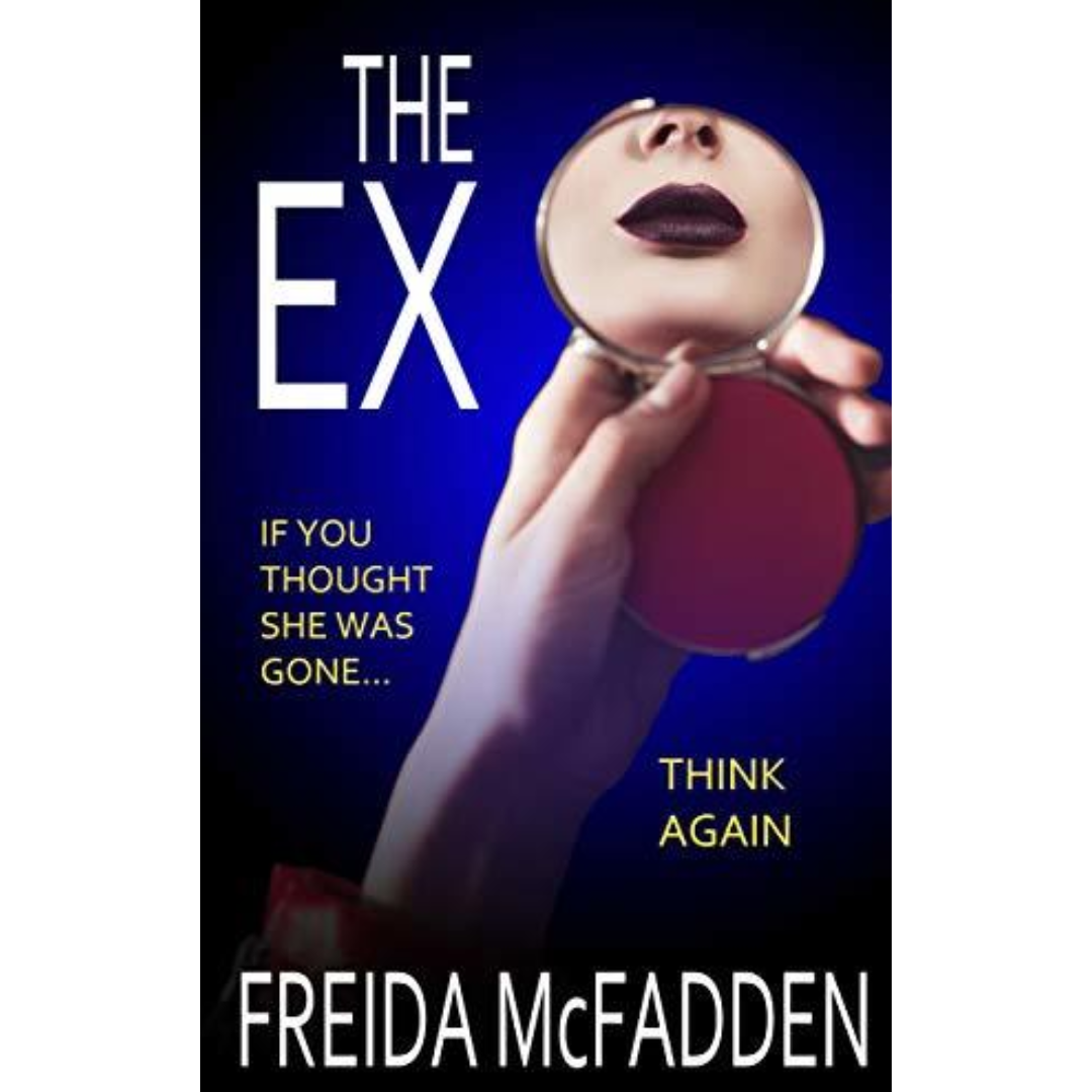 The Ex by Freida McFadden