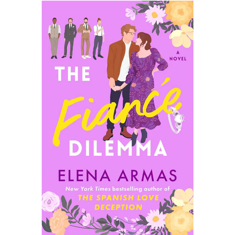 The Fiancé Dilemma by Elena Armas