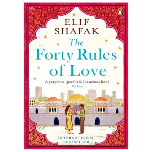 The Forty Rules of Love by Elif Shafak