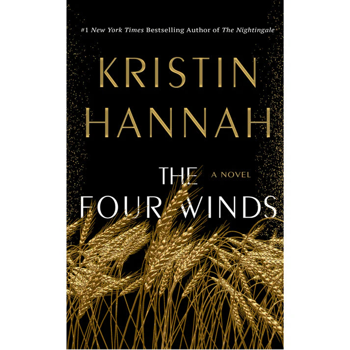 The Four Winds By Kristin Hannah