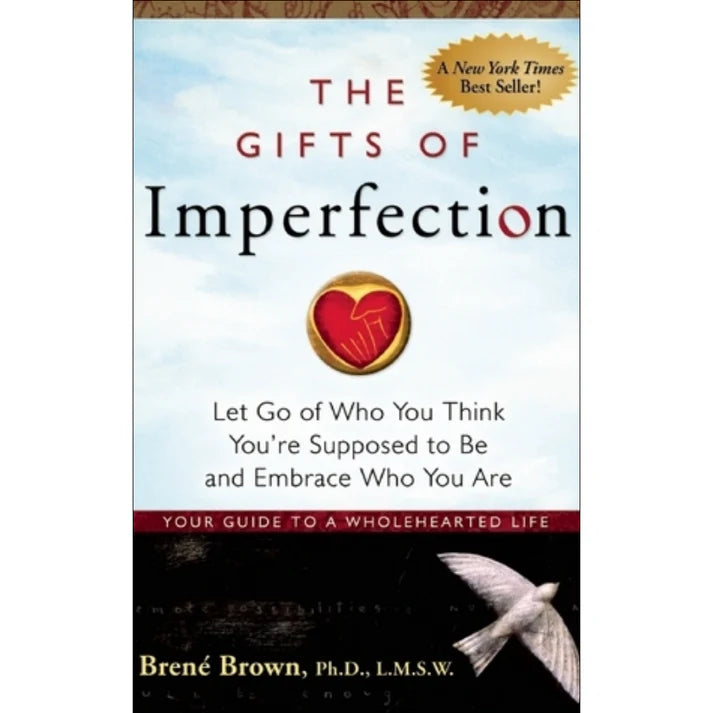 The Gifts of Imperfection by Brené Brown