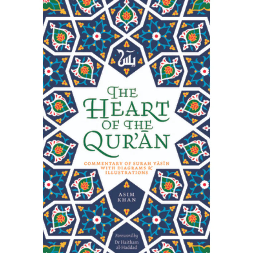 The Heart of the Quran by Asim Khan