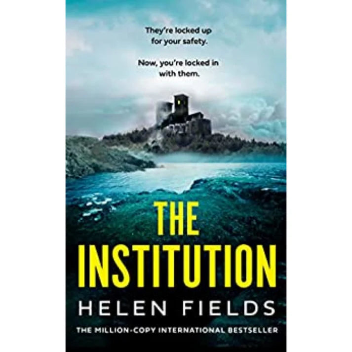 The Institution by Helen Sarah Fields