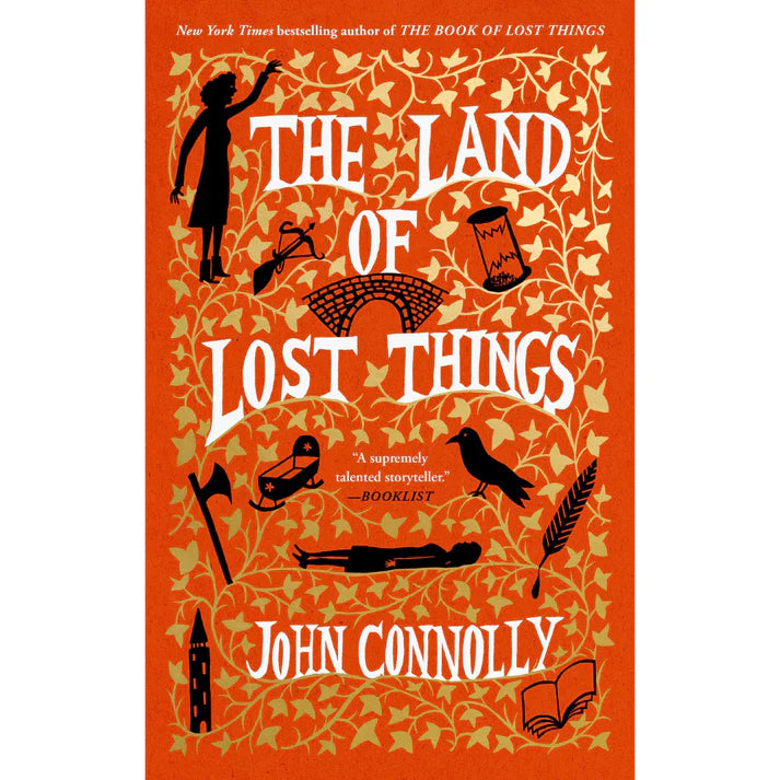 The Land of Lost Things by John Connolly