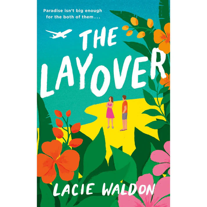 The Layover by Lacie Waldon