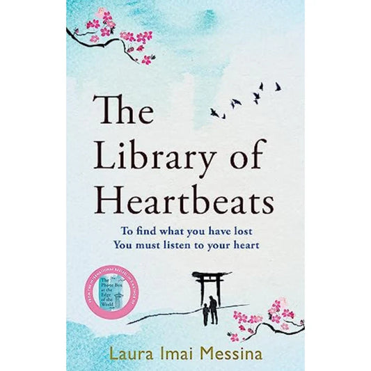 The Library of Heartbeats by Laura Imai Messina