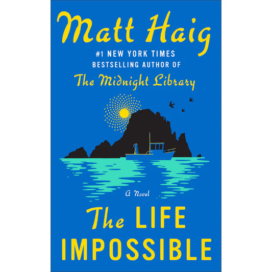 The Life Impossible Matt Haig