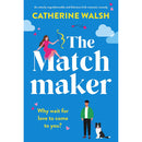 The Matchmaker by Catherine Walsh