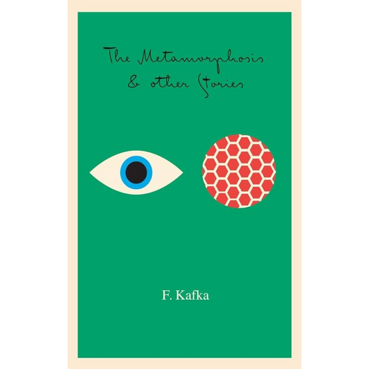 The Metamorphosis and Other Stories by Franz Kafka