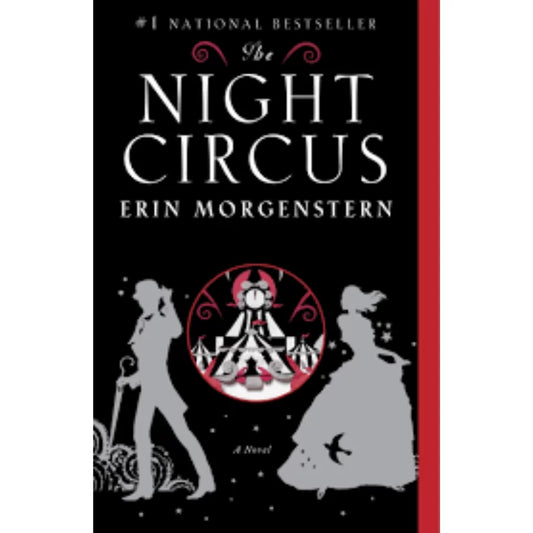 The Night Circus by Erin Morgenstern