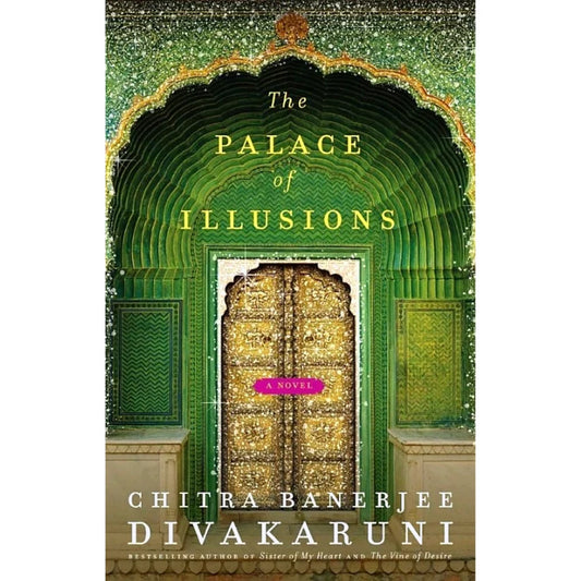 The Palace of Illusions by Chitra Banerjee Divakaruni