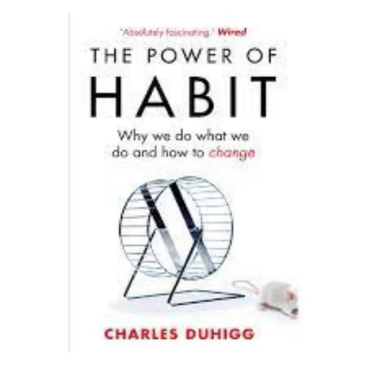 The Power of Habit by Charles Duhigg