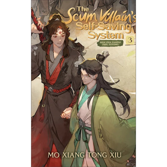 The Scum Villain’s Self-Saving System: Ren Zha Fanpai Zijiu Xitong, Vol. 3 By Mò Xiāng Tóng Xiù