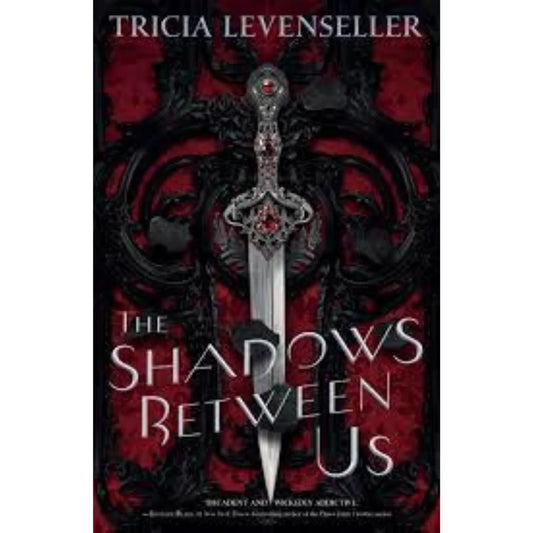 The Shadows Between Us by Tricia Levenseller