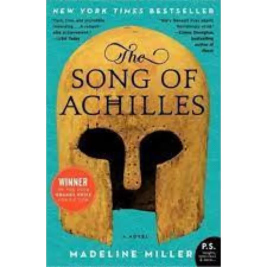 The Song of Achilles by Madeline Miller