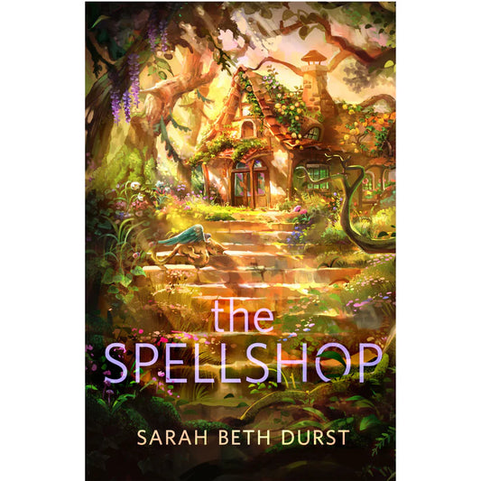 The Spellshop by Sarah Beth Durst