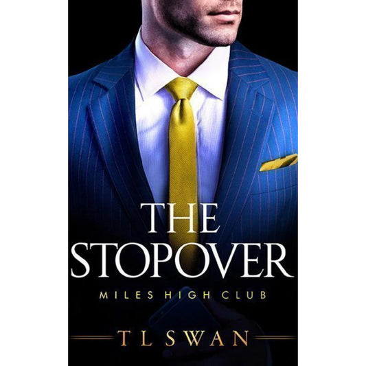 The Stopover by T.L. Swan