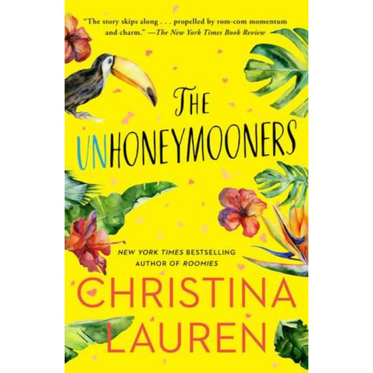 The Unhoneymooners by Christina Lauren