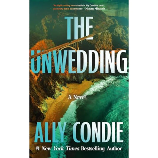 The Unwedding by Ally Condie