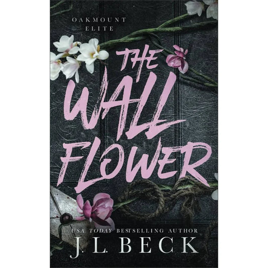 The Wallflower by J.L. Beck Regular