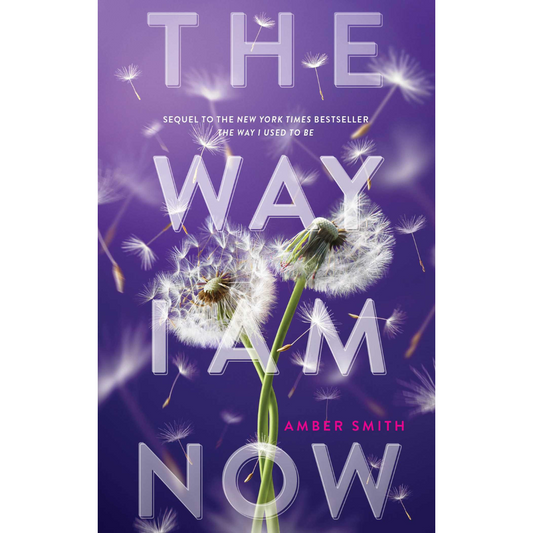 The Way I Am Now by Amber Smith