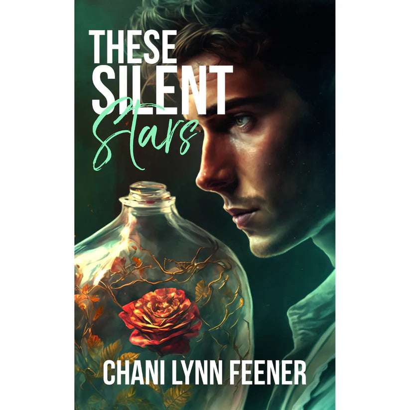 These Silent Stars by Chani Lynn Feener