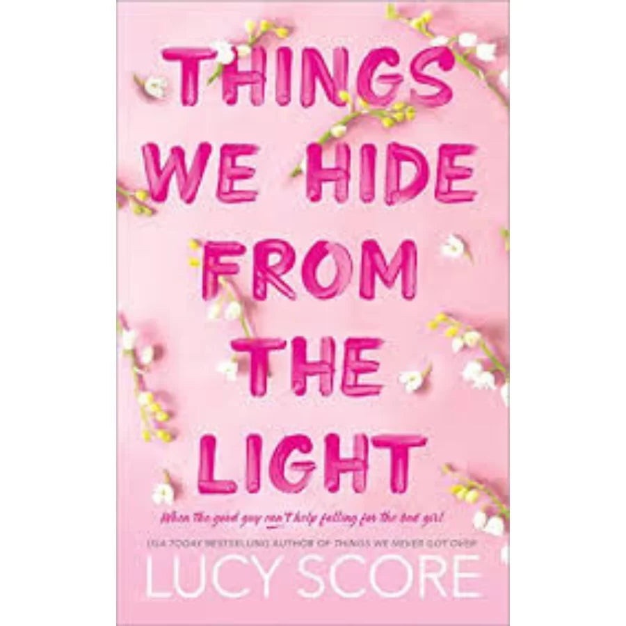 Things We Hide from the Light by Lucy Score