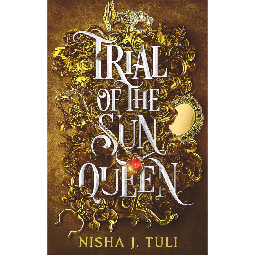 Trial of the Sun Queen by Nisha J. Tuli