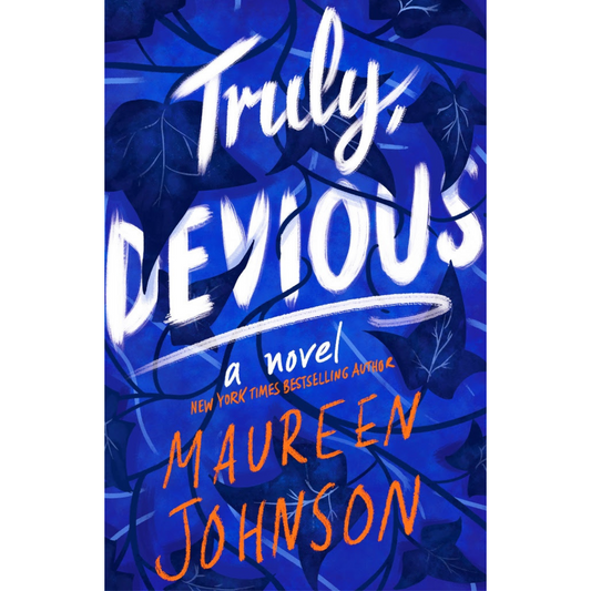 Truly, Devious By Maureen Johnson