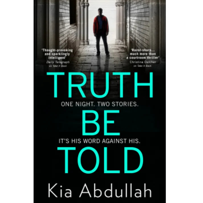 Truth Be Told by Kia Abdullah