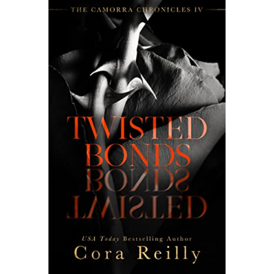 Twisted Bonds By Cora Reilly