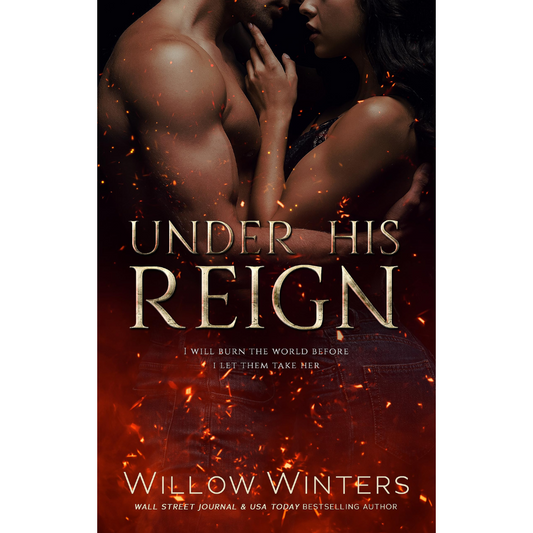 Under His Reign by Willow Winters