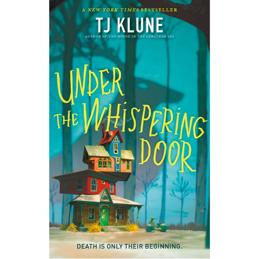 Under the Whispering Door By T.J. Klune