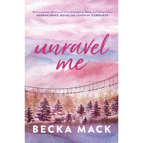 Unravel Me by Becka Mack