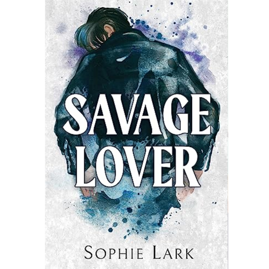 Savage Lover by Sophie Lark